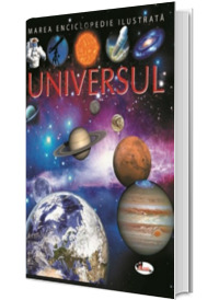 Universul - Marea enciclopedie ilustrata