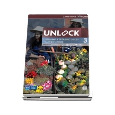 Unlock: Unlock Level 3 Listening and Speaking Skills Teachers Book with DVD