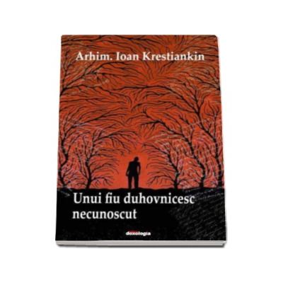 Unui fiu duhovnicesc necunoscut - Ioan Krestiankin