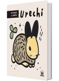 Urechi. Atinge si simte