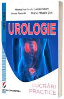 Urologie. Lucrari practice