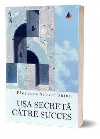 Usa secreta catre succes - editia a II-a