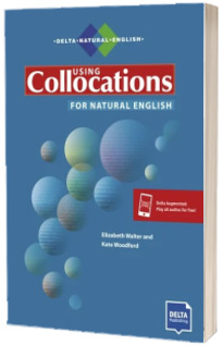 Using Collocations for Natural English. Book with Delta Augmented