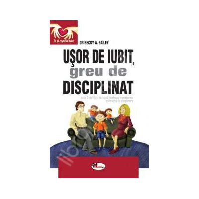 Usor de iubit, greu de disciplinat