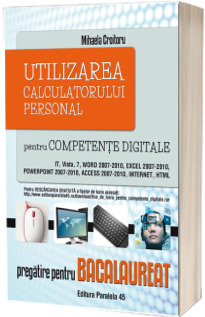 Utilizarea calculatorului personal pentru competente digitale
