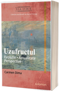 Uzufructul Evolutie. Actualitate. Perspective