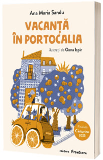 Vacanta in Portocalia