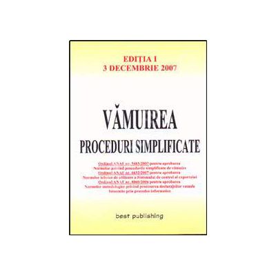 Vamuirea. Proceduri simplificate. Editia I