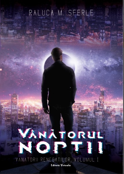Vanatorul noptii. Volumul I din seria Vanatorii Renegatilor