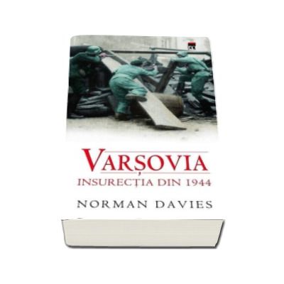 Varsovia. Insurectia din 1944