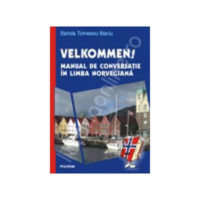 Velkommen!. Manual de conversatie in limba norvegiana.