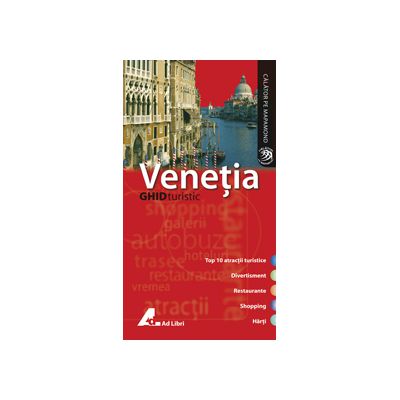 Venetia - ghid turistic si cultural