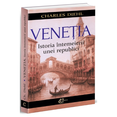 Venetia. Istoria intemeierii unei Republici