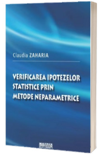 Verificarea ipotezelor statistice prin metode neparametrice