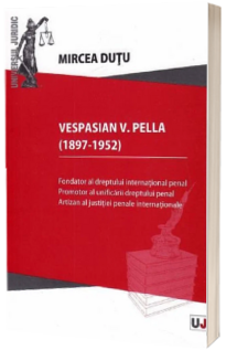 Vespasian V. Pella (1897-1952)
