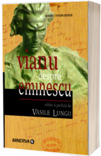 Vianu despre Eminescu