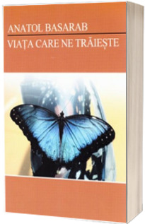 Viata care ne traieste
