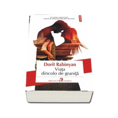 Viata dincolo de granita - Dorit Rabinyan