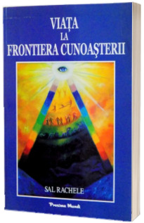 Viata la Frontiera Cunoasterii
