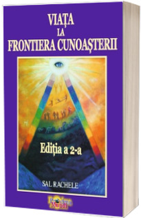 Viata la Frontiera Cunoasterii