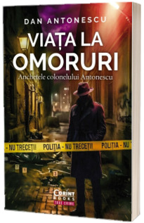 Viata la Omoruri. Anchetele colonelului Antonescu