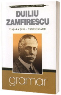 Viata la tara. Tanase Scatiu