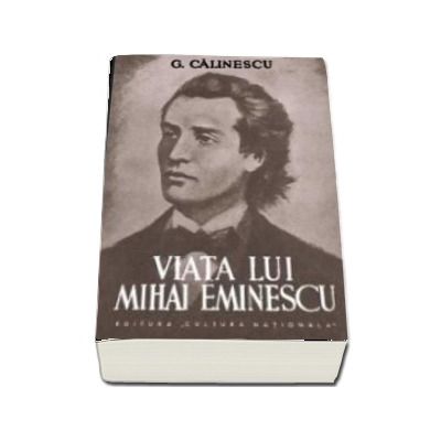 Viata lui Mihai Eminescu