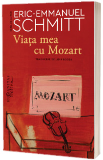 Viata mea cu Mozart, editia a II-a