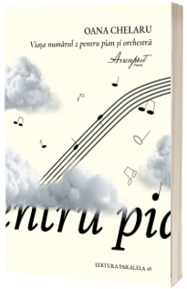 Viata numarul 2 pentru pian si orchestra