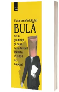 Viata preafericitului BULA - de la gradinita si pana a devenit ministru