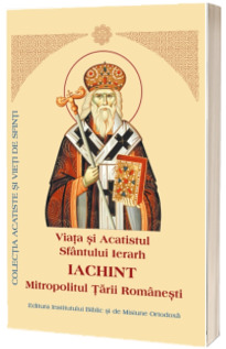 Viata si Acatistul Sfintului Ierarh Iachint