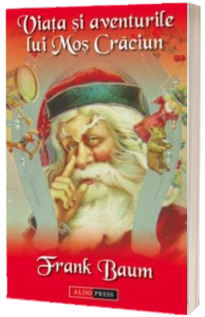 Viata si aventurile lui Mos Craciun