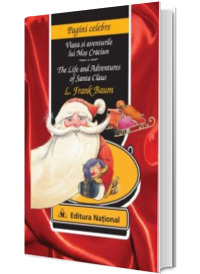 Viata si aventurile lui Mos Craciun. The Life and Adventures of Santa Claus