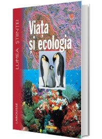 Viata si ecologia