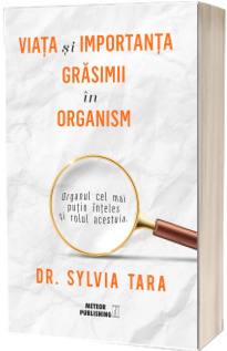 Viata si importanta grasimii in organism