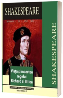 Viata si moartea regelui Richard al III-lea