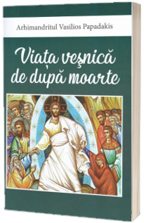 Viata vesnica de dupa moarte