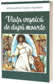 Viata vesnica de dupa moarte