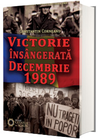 Victorie insangerata Decembrie 1989