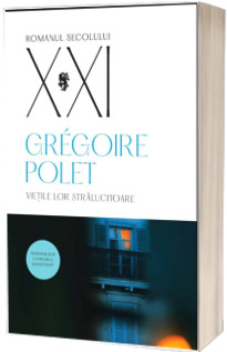 Vietile lor stralucitoare