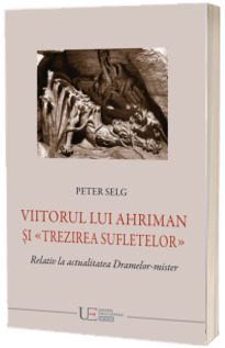 Viitorul lui Ahriman si trezirea sufletelor