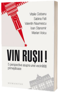 Vin rusii!
