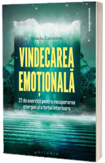 Vindecarea emotionala