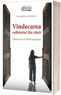 Vindecarea sufletului tau ranit. Cand pacea ia locul suferintei