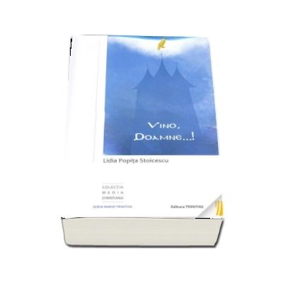 Vino, Doamne...!