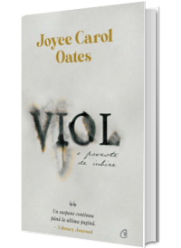 Viol. O poveste de iubire