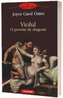 Violul. O poveste de dragoste