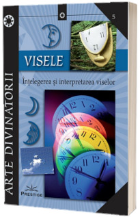 Visele. Intelegerea si interpretarea viselor