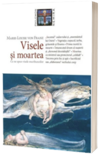 Visele si moartea - Ce ne spun visele muribunzilor