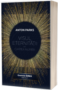 Visul eternitatii. Cartea Nureei